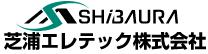 芝浦エレテック株式會(huì )社SHIBAURA ELETEC CORPORATION 